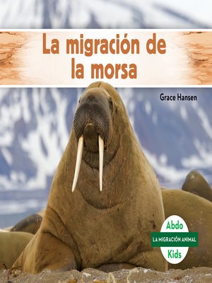 cover image of La migración de la morsa (Walrus Migration) (Spanish Version)